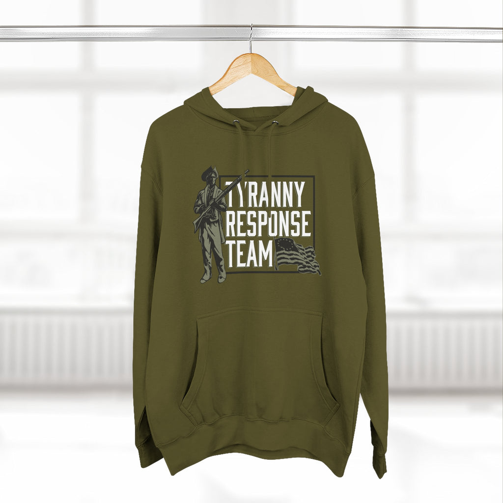Tyranny Response Team Hoodie